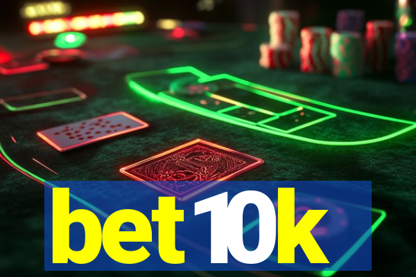 bet10k