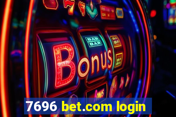 7696 bet.com login