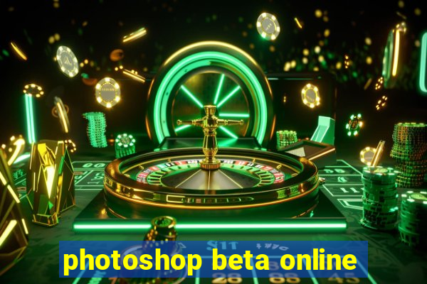 photoshop beta online