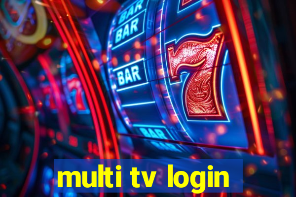 multi tv login