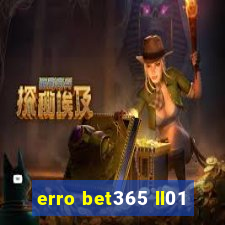 erro bet365 ll01