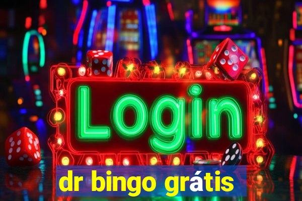 dr bingo grátis