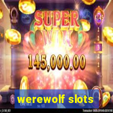 werewolf slots