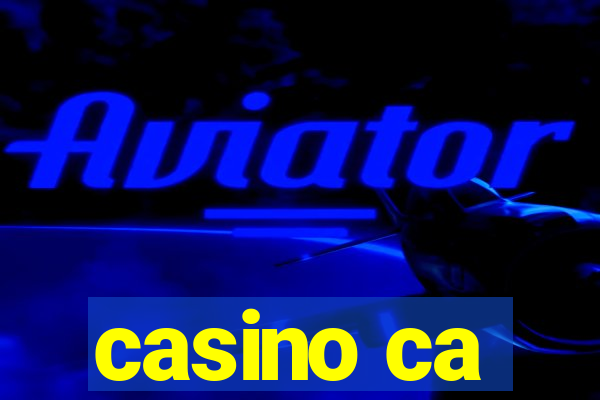 casino ca