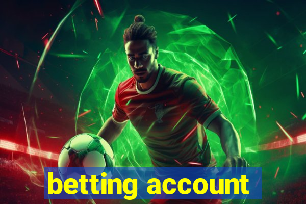 betting account