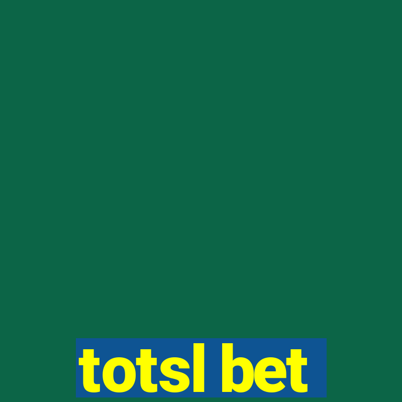 totsl bet