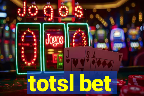 totsl bet