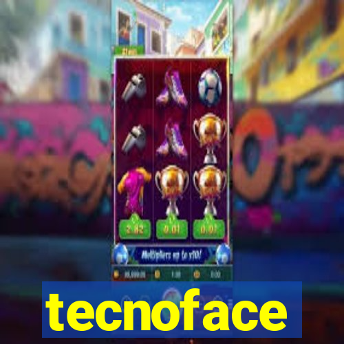 tecnoface