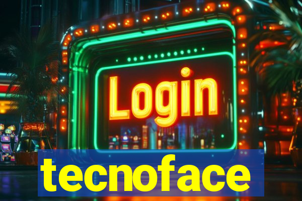 tecnoface