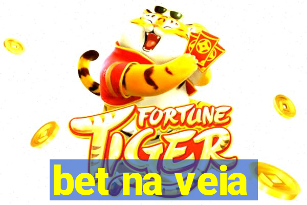 bet na veia