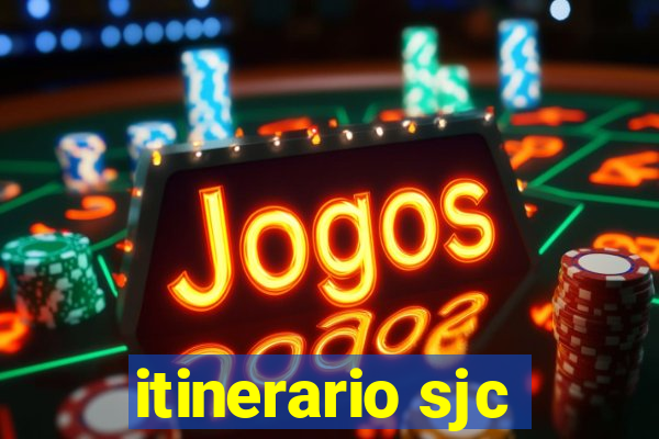 itinerario sjc