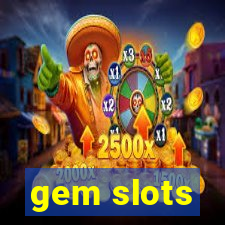 gem slots