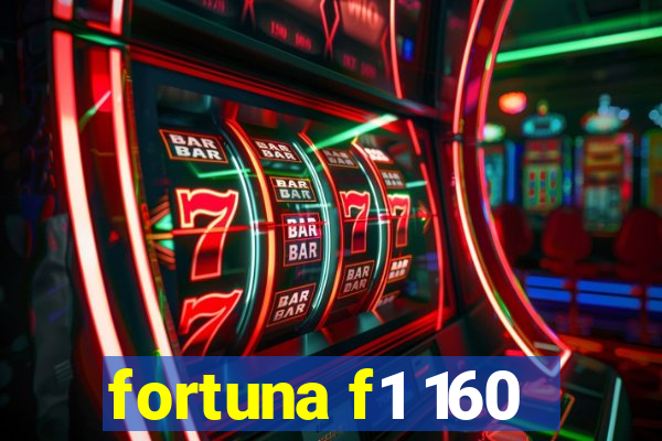 fortuna f1 160