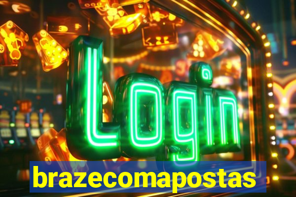 brazecomapostas