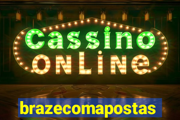 brazecomapostas