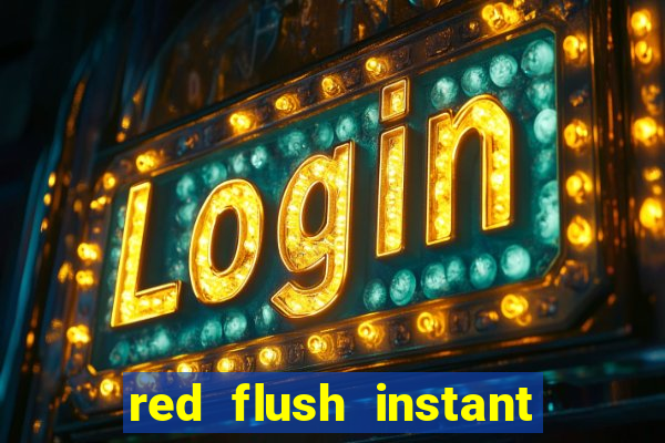 red flush instant play casino