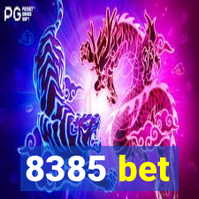 8385 bet