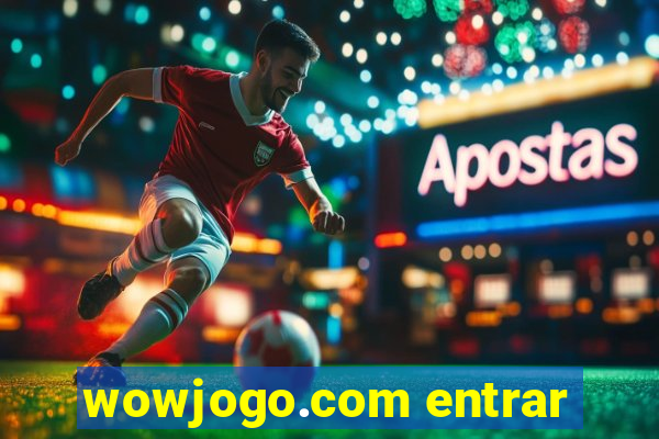 wowjogo.com entrar