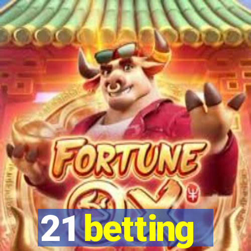 21 betting