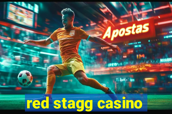 red stagg casino