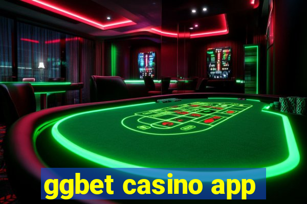 ggbet casino app