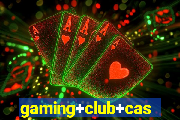 gaming+club+casino