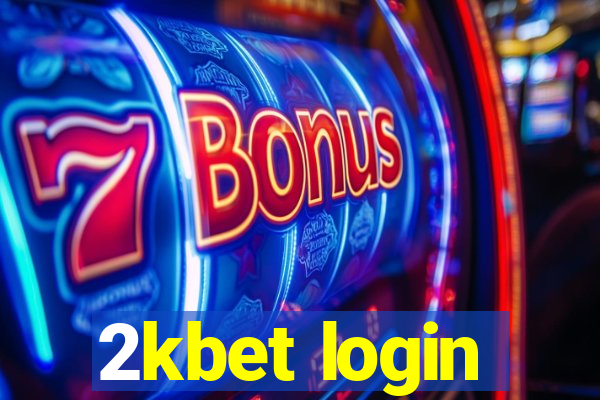 2kbet login