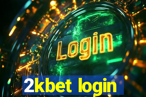 2kbet login