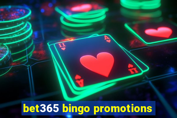 bet365 bingo promotions