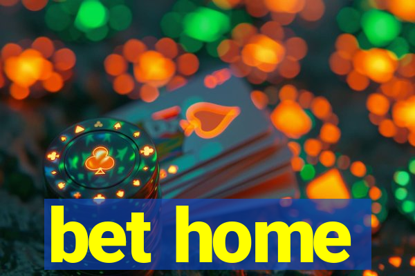 bet home