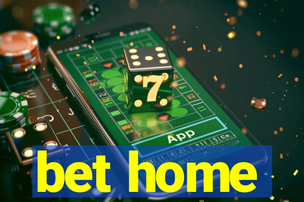 bet home