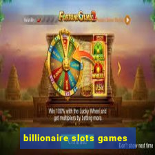 billionaire slots games