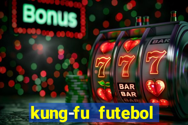 kung-fu futebol clube download