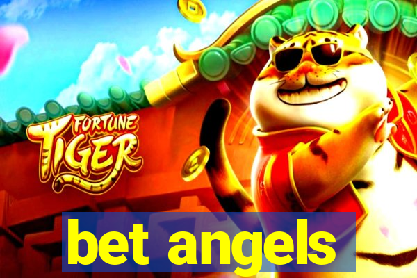 bet angels