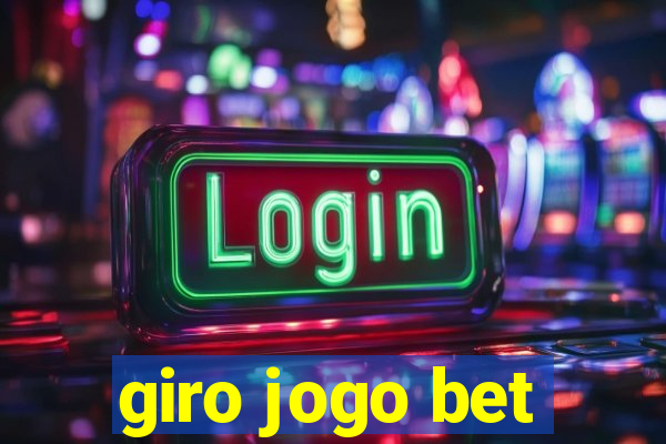 giro jogo bet