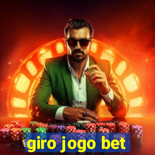 giro jogo bet