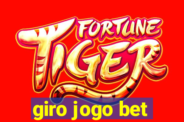 giro jogo bet