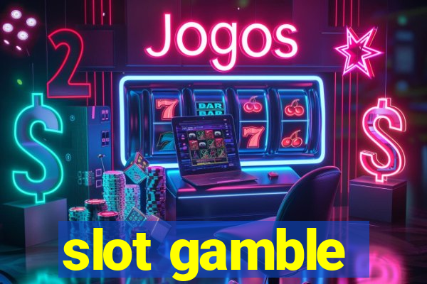 slot gamble