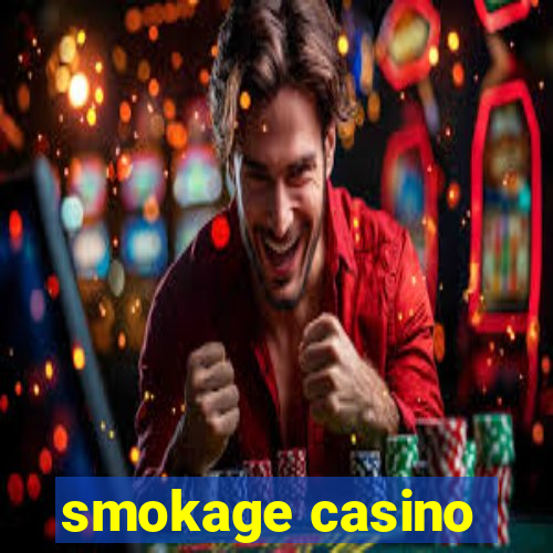 smokage casino