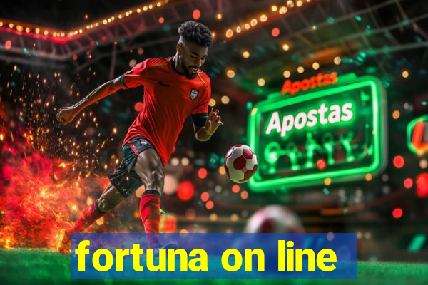 fortuna on line