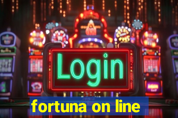 fortuna on line