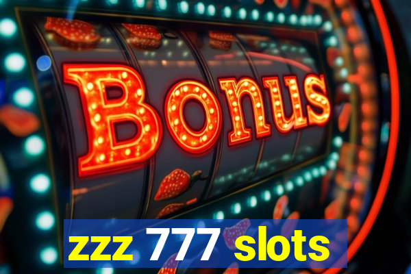 zzz 777 slots