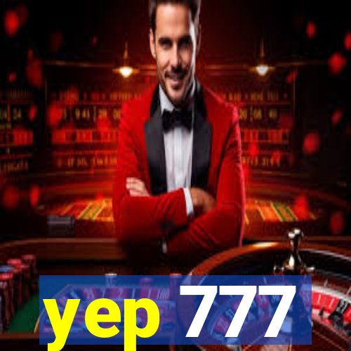 yep 777