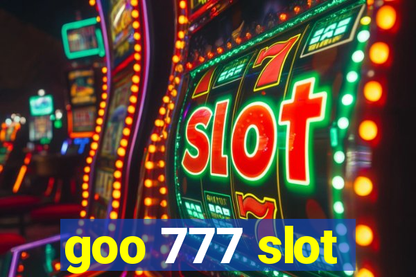 goo 777 slot