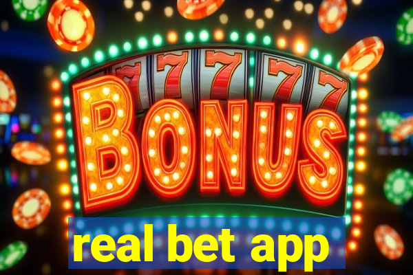 real bet app