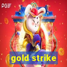 gold strike