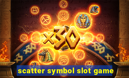 scatter symbol slot game