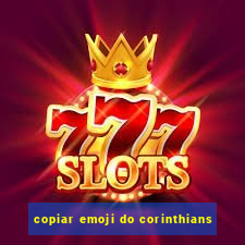 copiar emoji do corinthians