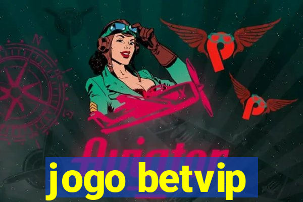 jogo betvip