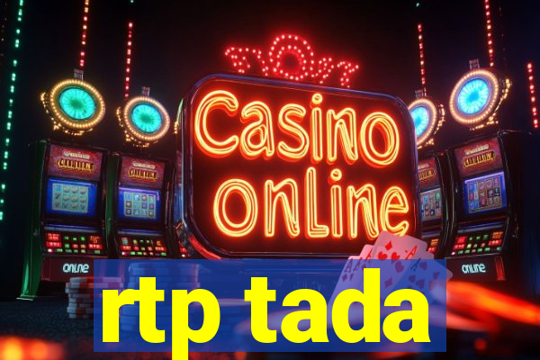 rtp tada